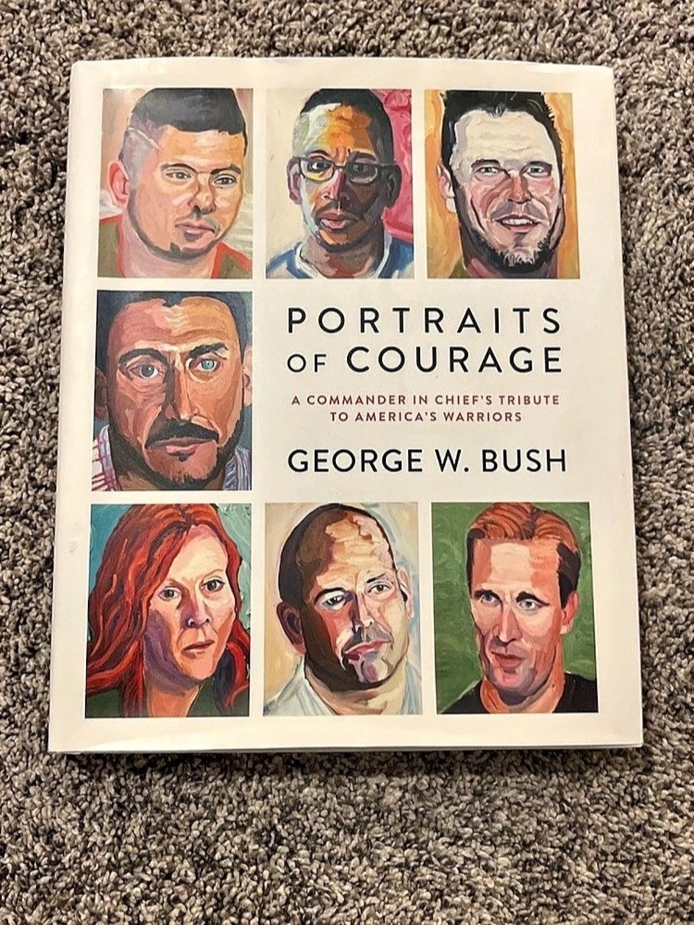 Crown Portraits of Courage George W. Bush Art Book